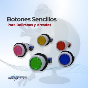 Botones Sencillos para Boliranas y Arcades (Modelo de Presión)